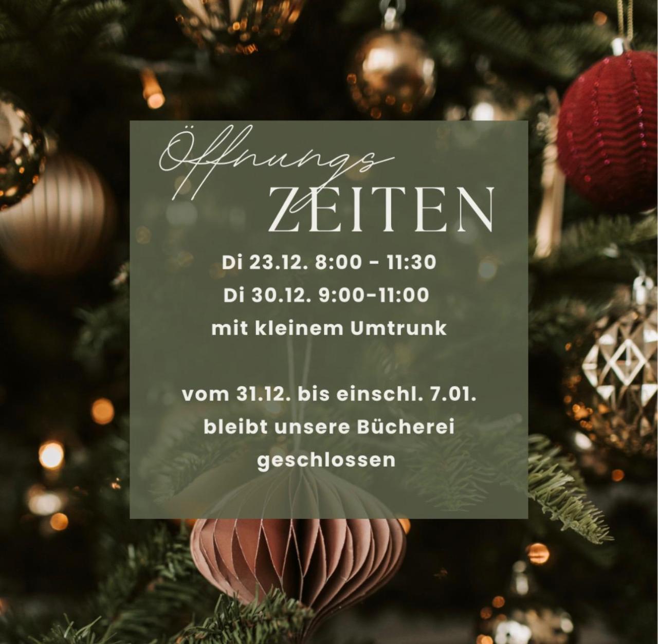 Geänderte Öffnungszeiten über die Weihnachtsfeiertage